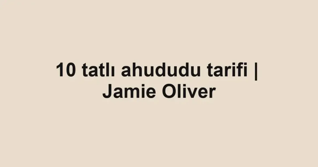 10 tatlı ahududu tarifi | Jamie Oliver